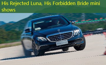 His Rejected Luna, His Forbidden Bride mini shows His Rejected Luna, His Forbidden Bride mini shows